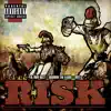 Risk (feat. Nowaah the Flood & Dnte) - Single album lyrics, reviews, download