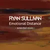 Emotional Distance (Extended Mixes) album lyrics, reviews, download