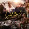 Ela Tá Querendo Tá (feat. Dj Dollynho da Lapa) - Single album lyrics, reviews, download