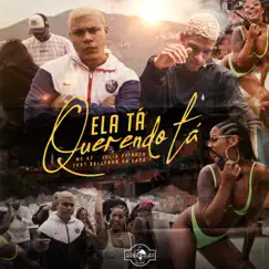 Ela Tá Querendo Tá (feat. Dj Dollynho da Lapa) - Single by Dj Dollynho da Lapa, MC KF & Ju Peixoto album reviews, ratings, credits
