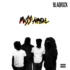Mass Appeal - Single by Blaqrock album reviews, ratings, credits