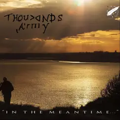 In the Meantime... - EP by Thousands Army album reviews, ratings, credits