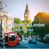 The Streets of London - Single album lyrics, reviews, download