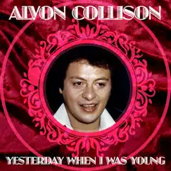 Yesterday When I Was Young by Alvon Collison album reviews, ratings, credits