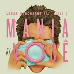 Mania de Você (feat. Carla C) - Single by Lucas Borchardt album reviews, ratings, credits