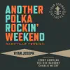 Another Polka Rockin' Weekend (Nashville Version) [feat. Lenny Gomulka, Dee-Dee Ogrodny & Charlie McCoy] - Single album lyrics, reviews, download