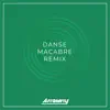 Danse Macabre Remix (Remix) - Single album lyrics, reviews, download