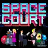 Space Court (Original Game Soundtrack) album lyrics, reviews, download