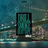 Drill Smoke Beat Tape, Vol. 2 (Instrumental) album lyrics, reviews, download