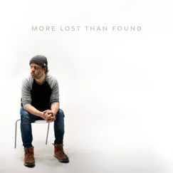 More Lost Than Found Song Lyrics