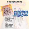 Coqueteando album lyrics, reviews, download