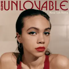 Unlovable (Mood Talk Remix) - Single by Glowie album reviews, ratings, credits