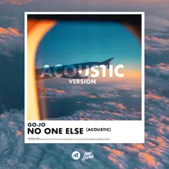 No One Else (Acoustic) Song Lyrics