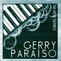 Gerry Paraiso Piano Silver Series by Gerry Paraiso album reviews, ratings, credits