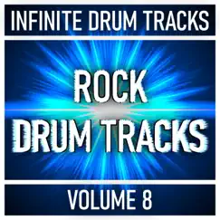 Rock Drum Tracks, Vol. 8 by Infinite Drum Tracks album reviews, ratings, credits