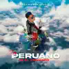 Un Peruano - Single album lyrics, reviews, download