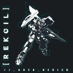 Area Denied - Single by Rekoil album reviews, ratings, credits