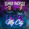 I Love My City (feat. Lucky Luciano & P-Money) - Single album lyrics, reviews, download