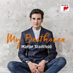 My Beethoven / Mein Beethoven by Martin Stadtfeld album reviews, ratings, credits