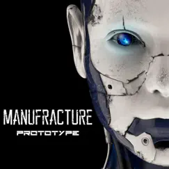 Prototype - Single by Manufracture album reviews, ratings, credits