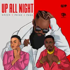 Up All Night (feat. Paige & Page) - Single by Gazza album reviews, ratings, credits
