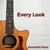 Every Look - Single album lyrics, reviews, download