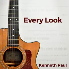 Every Look - Single by Kenneth Paul album reviews, ratings, credits
