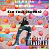 Sex Talk (Remix) - Single album lyrics, reviews, download