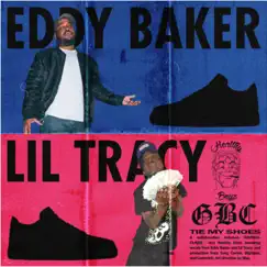 Tie My Shoes (feat. Lil Tracy & Eddy Baker) Song Lyrics