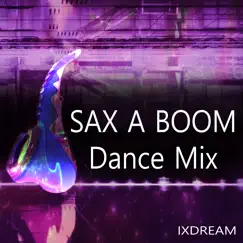 Sax - A - Boom (Radio Edit) [Radio Edit] Song Lyrics