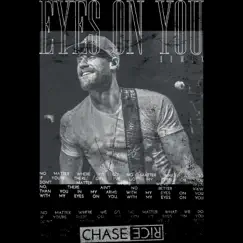 Eyes On You (Remix) - Single by Chase Rice album reviews, ratings, credits