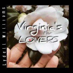 Virginia's for Lovers - Single by Lydell Williams album reviews, ratings, credits