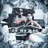 In My Bag (feat. Yung X & P.T. Mulah) - Single album lyrics, reviews, download