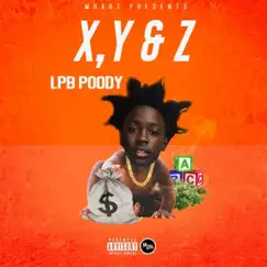 X,Y & Z - Single by LPB Poody album reviews, ratings, credits