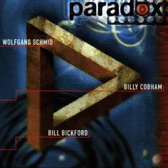 Paradox by Bill Blickford, Billy Cobham & Wolfgang Schmid album reviews, ratings, credits
