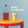 Body Language - Single album lyrics, reviews, download