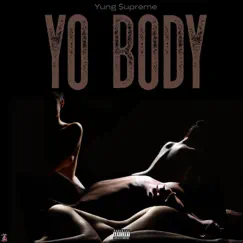 Yo' Body Song Lyrics