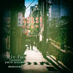 Tsukiakari - Moonshine (Classics Tokyo Sessions) - Single by Rie fu album reviews, ratings, credits