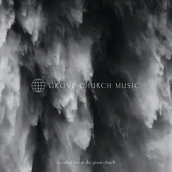 Grove Church Music (Live) by Grove Church Music album reviews, ratings, credits