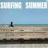 Surfing Summer album lyrics, reviews, download