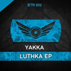 Luthka - Single by Yakka album reviews, ratings, credits