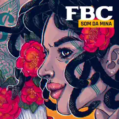 Som da Mina (feat. Hot & Well) - Single by FBC & Coyote Beatz album reviews, ratings, credits