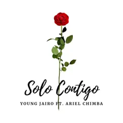 Solo Contigo (feat. Ariel Chimba) Song Lyrics