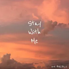 Stay with Me Song Lyrics