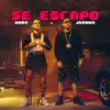 Se Escapo - Single album lyrics, reviews, download