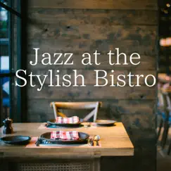 Jazz at the Stylish Bistro by Eximo Blue album reviews, ratings, credits