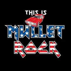 This Is Mullet Rock by Various Artists album reviews, ratings, credits