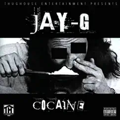 Cocaine (feat. Jai Garrett) - Single by Jay-G album reviews, ratings, credits