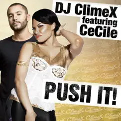 Push It (Extended) [feat. CeCile] Song Lyrics