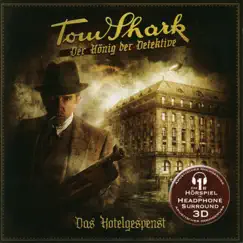 Folge 1 - Das Hotelgespenst by Tom Shark - Der König der Detektive album reviews, ratings, credits